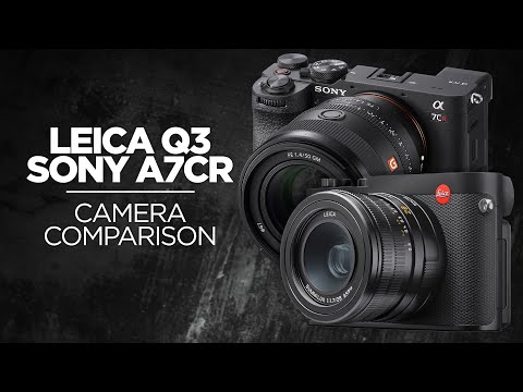 Leica Q3 vs Sony a7cR - Which is the Best High Resolution Compact?