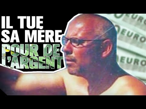 Il tue sa mère pour de l'argent - Affaire Pignal