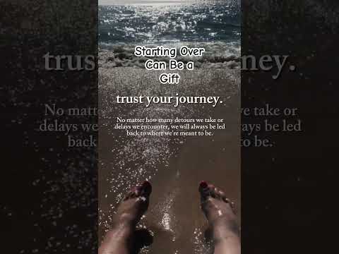 Starting Over Can be a Gift