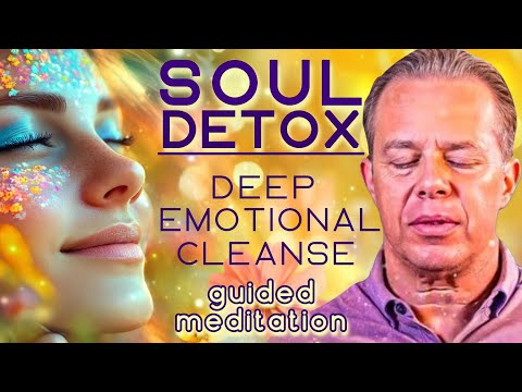 EMOTIONAL DETOX 🕊️ | Release Negativity & Reprogram Your Energy Field 🌿| Dr. Joe Dispenza