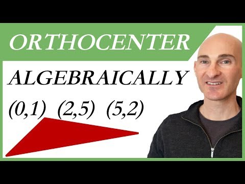 How to Find Orthocenter Given 3 Vertices (Algebraically)
