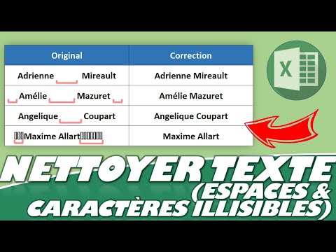 COMMENT NETTOYER UN TEXTE - SUPPRIMER ESPACES INDÉSIRABLES ET CARACTÈRES ILLISIBLES SUR EXCEL ?