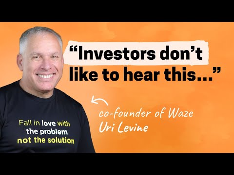 Lessons from a 2-time unicorn builder, 50-time startup advisor and 20-time board member | Uri Levine