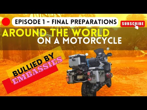 Trouble with Embassies - Australia to England on a motorcycle - ep 1