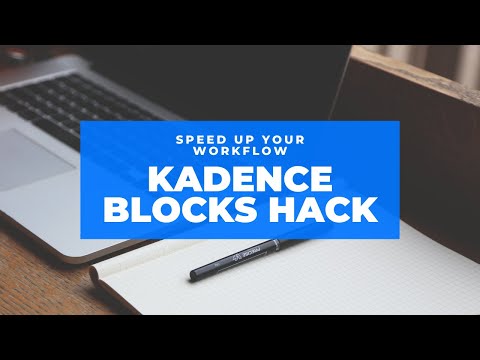 Kadence Blocks Default Settings Hack || Speed up your workflow immensely!