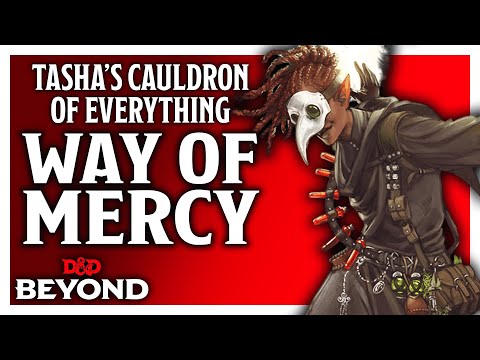 The Way of Mercy Monk in Tasha's Cauldron of Everything - D&D Beyond