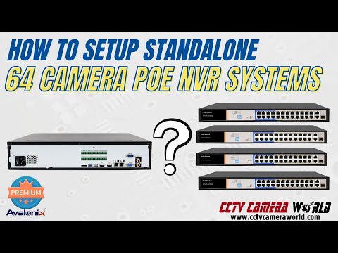 How to Setup a 64 Camera PoE NVR System with PoE Switches