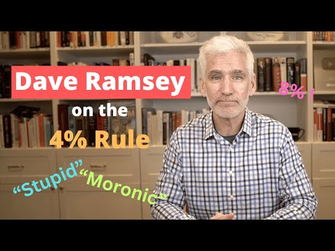 Dave Ramsey Says the 4% Rule is "Stupid"--8% "Perfectly Comfortable"