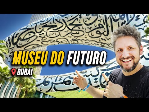 INCRÍVEL DEMAIS! Veja o que tem dentro do Museu do Futuro em Dubai