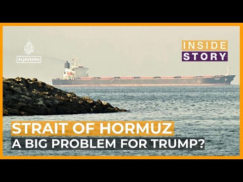 How big of a problem is the Strait of Hormuz for Donald Trump? | Inside Story