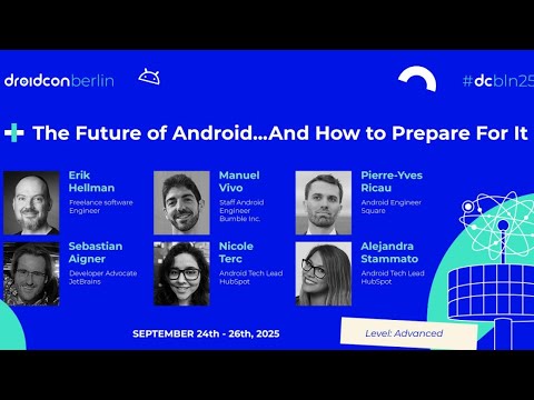 Keynote - The Future of Android...And How to Prepare For It | droidcon Berlin 2025