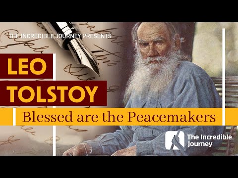 Blessed Are The Peacemakers (Leo Tolstoy)