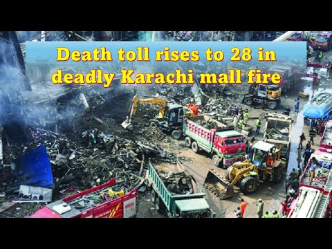 Death toll in Karachi mall fire climbs to 28 (English subtitles)