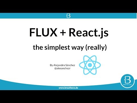 Learn and use React Flux: in the simplest possible way!