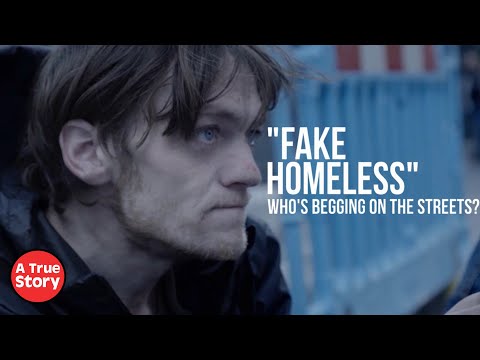 Fake Homeless: Who's Begging on the Streets? The Full Documentary | A True Story