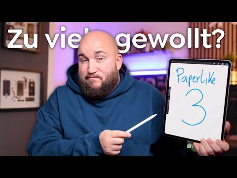 Neues System mit Hindernissen - Paperlike 3 Folie für das iPad ausprobiert