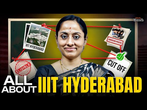 IIIT Hyderabad Admissions 2025 🔥 Cutoff, Eligibility & Admission Process [ Full Details ]