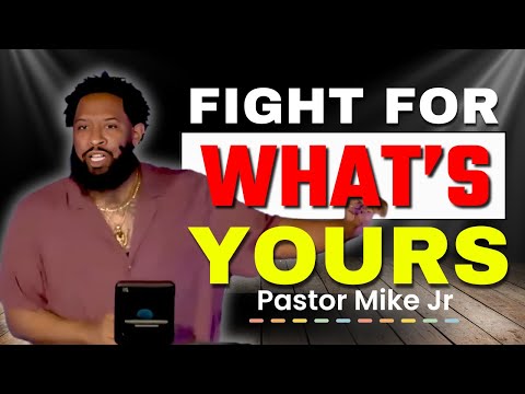 You Will Only Go As Far As You’re Willing To Fight | Pastor Mike Jr