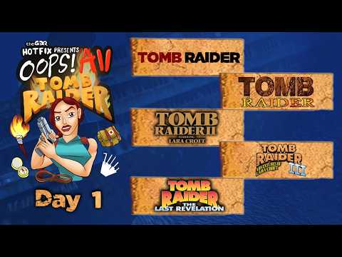 Oops! All Tomb Raider! - GDQ Hotfix Speedruns
