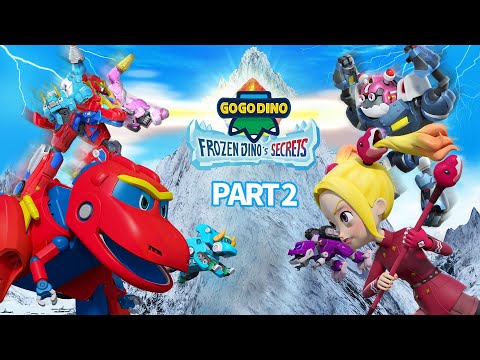 ❄️GoGo Dino Frozen Dino's Secrets❄️ Pt.2 Super Dino Unveils Frozen Dino's Secret | Dinosaur for Kids
