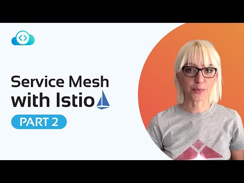 Service Mesh: Crash Course on ISTIO (Part 2)