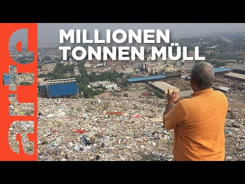 Indien: Der giftige Müllberg von Ghazipur | ARTE Reportage Reupload