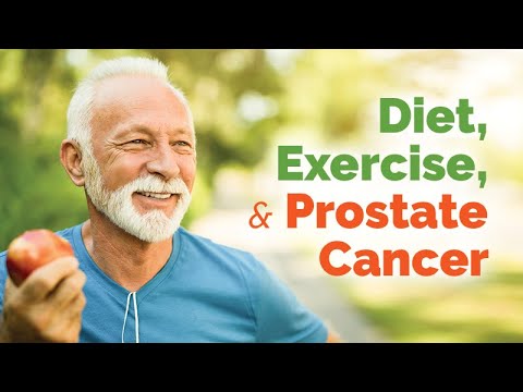 Diet, Exercise and Prostate Cancer