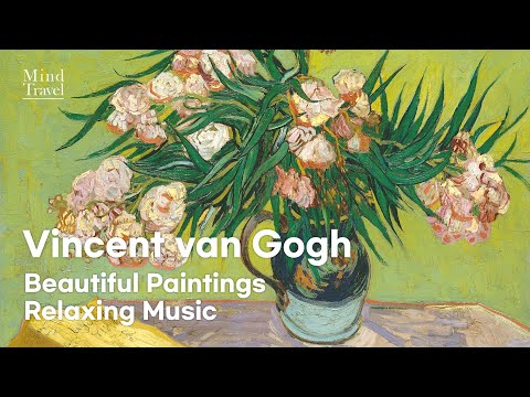 힐링명화감상 거실미술관 🎵빈센트 반 고흐 꽃그림과 편안한 음악🎵 Van Gogh Art Slideshow🌞Beautiful Paintings Relaxing Music