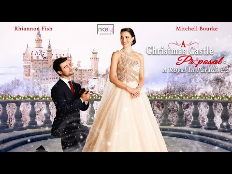 A Royal in Paradise 2: A Christmas Castle Proposal | Full Christmas Romance Movie