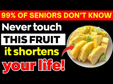 Over 60? 4 WORST Fruits You Should NEVER Touch and 4 You MUST Eat | Senior Health