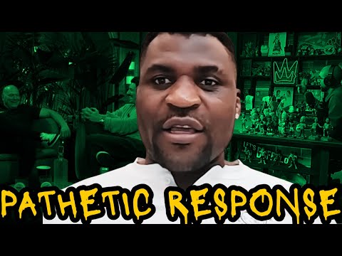 Francis Ngannou Gives Completely Pathetic Response To The Dana White Allegations!