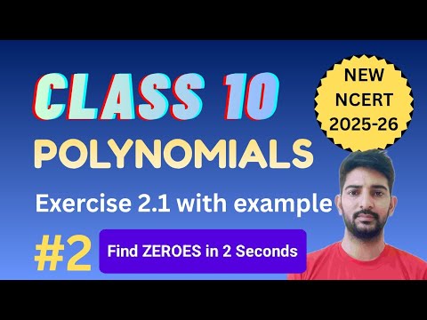 Polynomials Class 10 Maths Exercise 2.1 | Graph of Polynomials & Number of Zeroes