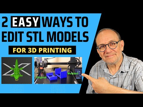 Two Easy Ways to Edit STL Files For 3D Printing