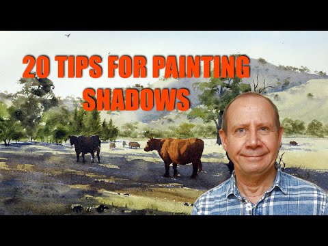 20 Tips for painting shadows with watercolor and other media.