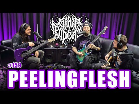 PEELINGFLESH: Slam Riffs, Axe Fx, Bad Trips & Quitting Your Job | Garza Podcast 159
