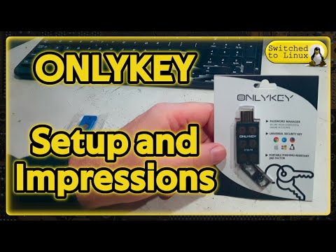 Onlykey Setup and Impressions