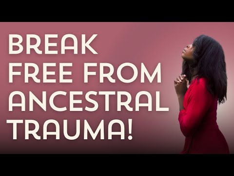Your Ancestors’ Pain May Be Shaping Your Life!