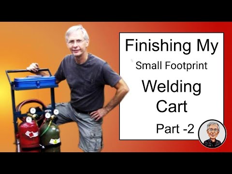 Small Footprint Welding Cart - Adding a few final touches.