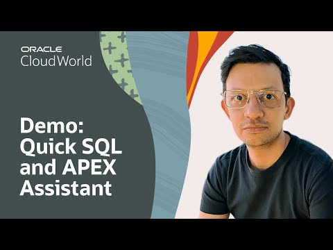 Oracle Database Directions | QuickSQL & APEX Assistant Demo