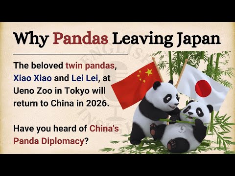 Japan May Lose All Pandas in 2026 || Panda Diplomacy || Learn English Through Story || Graded Reader