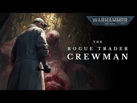 The Horrifying Life Of A Rogue Trader Crewman | Warhammer 40K Audiobook
