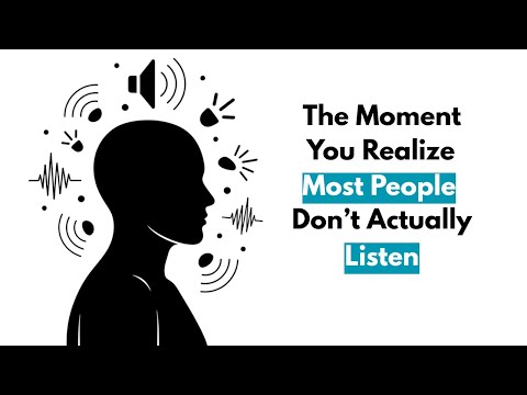 The Moment You Realize Most People Don’t Actually Listen