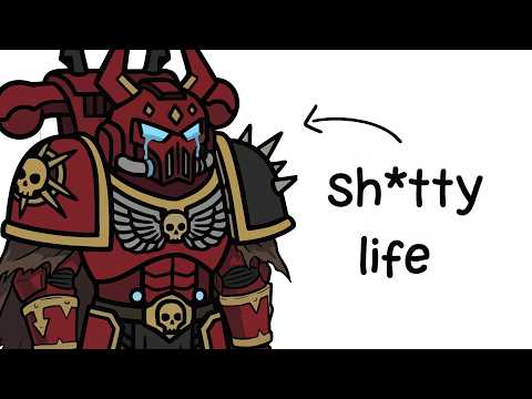 Your Life as a Chaos Space Marine (Warhammer 40K)