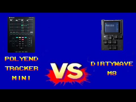 Dirtywave M8 Vs Polyend Tracker Mini