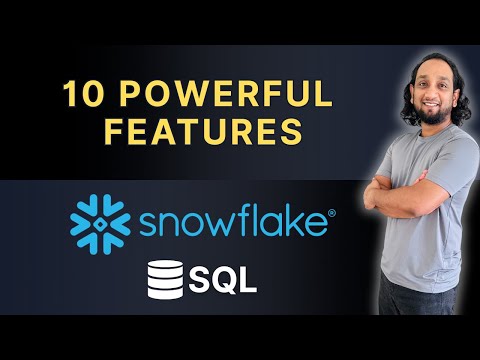 Mastering Snowflake: 10 Features That Will Boost Your SQL Skills