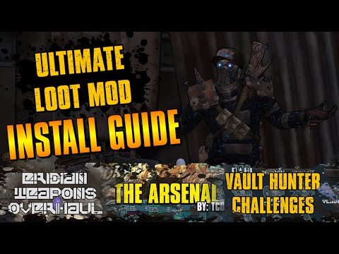 Borderlands | Ultimate Loot Mod | Installation Guide