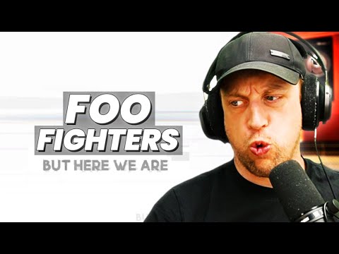 Foo Fighters - But Here We Are - ALBUM REACTION