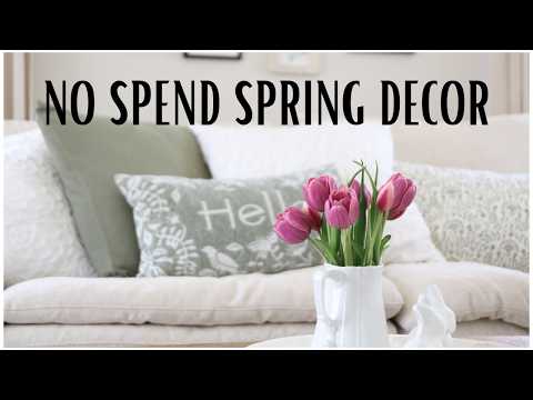 Decorating My Home For Spring Using Only What I Have  ~ Spring Home Decor 2026 ~ Cozy Spring Home