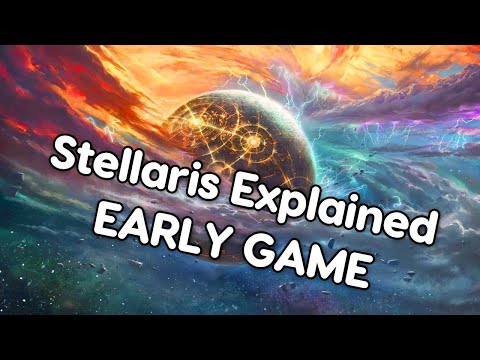 Overexplaining Steams most popular space based Grand Strategy early game - Stellaris
