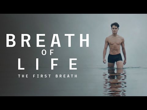 Breath of Life: The First Breath